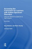 Accessing the Curriculum for Learners with Autism Spectrum Disorders (eBook, PDF)
