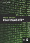 A Guide to Doing Statistics in Second Language Research Using SPSS and R (eBook, PDF)