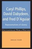 Caryl Phillips, David Dabydeen and Fred D'Aguiar (eBook, ePUB) Caryl Phillips, David Dabydeen and Fred D'Aguiar (eBook, ePUB)