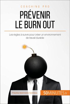 Prévenir le burn out (eBook, ePUB) - Mommens-Valenduc, Priscillia; 50Minutes