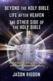 Beyond the Holy Bible Life After Heaven the Other Side of the Holy Bible (eBook, ePUB)