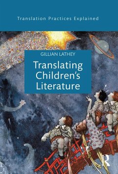 Translating Children's Literature (eBook, PDF) - Lathey, Gillian