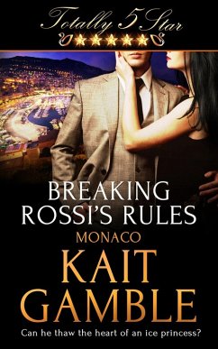 Breaking Rossi's Rules (eBook, ePUB) - Gamble, Kait