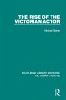 The Rise of the Victorian Actor (eBook,... - Bild 1