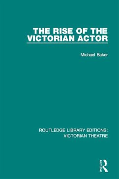 Cover The Rise of the Victorian Actor (eBook, PDF)