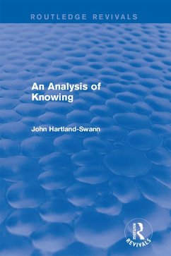 An Analysis of Knowing (eBook, ePUB) - Hartland-Swann, John
