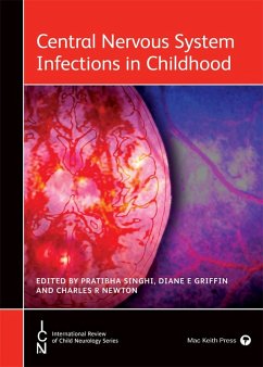 Central Nervous System Infections in Childhood (eBook, ePUB) - Singhi, Pratibha; Griffin, Diane E; Newton, Charles R