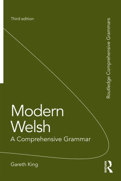 Modern Welsh: A Comprehensive Grammar (eBook, PDF) - King, Gareth