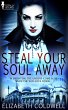 Steal Your Soul Away (eBook, ePUB) - Bild 1