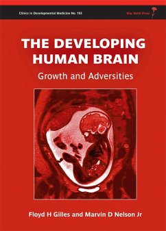 The Developing Human Brain (eBook, ePUB) - Gilles, Floyd Harry; Nelson, Marvin D.
