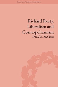 Richard Rorty, Liberalism and Cosmopolitanism (eBook, ePUB) - McClean, David E