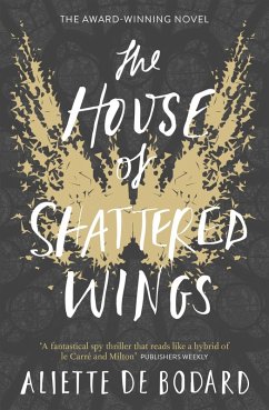 The House of Shattered Wings (eBook, ePUB) - De Bodard, Aliette