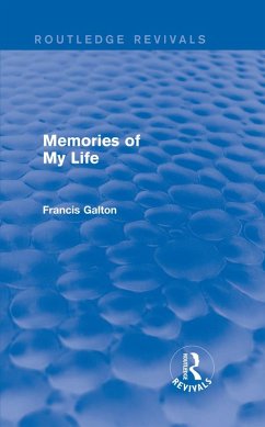 Memories of My Life (eBook, ePUB) - Galton, Francis