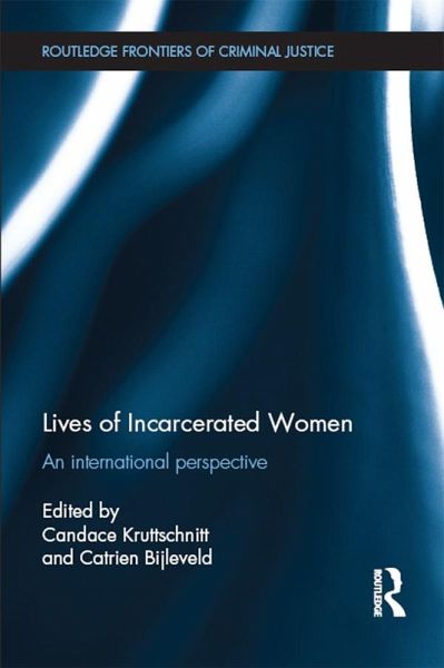 Lives of Incarcerated Women (eBook, PDF) Lives of Incarcerated Women (eBook, PDF)