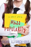 Miss Popularity: A Short Story (eBook, ePUB)