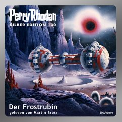 Der Frostrubin / Perry Rhodan Silberedition Bd.130 (MP3-Download) - Ewers, H.G.; Scheer, K.H.; Voltz, William; Mahr, Kurt