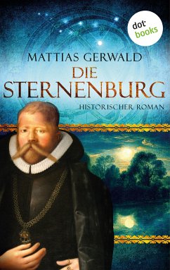 Die Sternenburg (eBook, ePUB) - Gerwald, Mattias