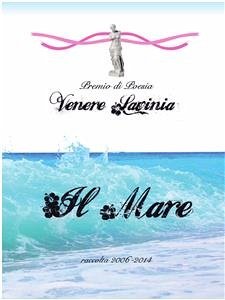 Venere Lavinia - Il Mare (eBook, ePUB) - Silvia Matricardi, Author: