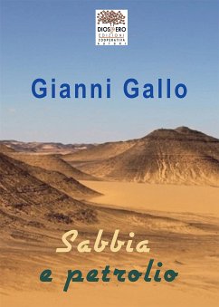 Sabbia e petrolio (eBook, ePUB) - Gallo, Gianni