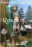 Faerindale Legends - Return of the Orb (eBook, ePUB)