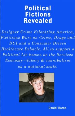 Political Fictions Revealed (eBook, ePUB) - Horne, Daniel