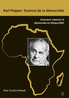 Karl Popper: Essence de la démocratie (eBook, PDF) von Elias Yumba Mwadi -  Portofrei bei bücher.de