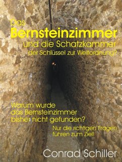 Cover Das Bernsteinzimmer und die Schatzkammer - der Schlüssel zur Weltordnung? (eBook, ePUB)
