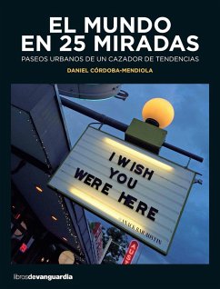 El mundo en 25 miradas (eBook, ePUB) - Córdoba-Mendiola, Daniel