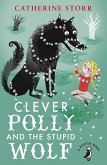 Clever Polly And the Stupid Wolf (eBook, ePUB)