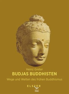 Budjas Buddhisten - Wege und Welten des frühen Buddhismus (eBook, ePUB) - Greter, Heinz