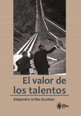 El valor de los talentos (eBook, PDF)