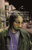 Los amigos míos se viven muriendo (eBook, PDF)