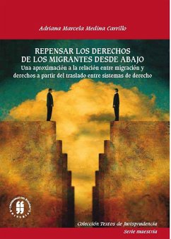 Cover Repensar los derechos de los migrantes desde abajo (eBook, PDF)