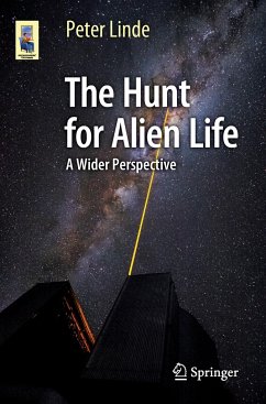 The Hunt for Alien Life - Linde, Peter