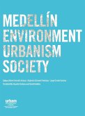Medellín: environment urbanism society (eBook, PDF) Medellín: environment urbanism society (eBook, PDF)