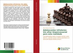 Adolescentes infratores: Um olhar biopsicossocial para esta realidade