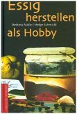 Essig herstellen als Hobby