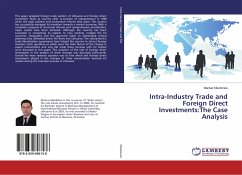 Intra-Industry Trade and Foreign Direct Investments:The Case Analysis