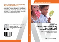 Kinder als Zielgruppe in der Nahrungs- und Genussmittelindustrie