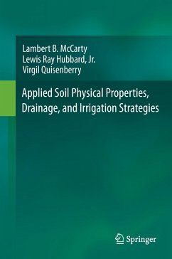 Applied Soil Physical Properties, Drainage, and Irrigation Strategies. - McCarty, Lambert B.;Hubbard, Jr., Lewis Ray;Quisenberry, Virgil