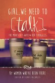 Girl, We Need to Talk: The Minister's Wife & Her Struggles (eBook, ePUB)