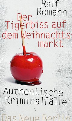 Der Tigerbiss auf dem Weihnachtsmarkt (eBook, ePUB) - Romahn, Ralf