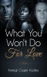 What You Won't Do for Love (eBook, ePUB) - Bild 1