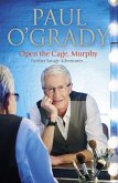 Open the Cage, Murphy! (eBook, ePUB)