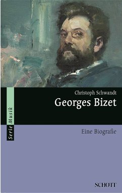 Georges Bizet (eBook, ePUB) - Schwandt, Christoph