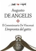 Il commissario De Vincenzi. L'impronta del gatto (eBook, ePUB)