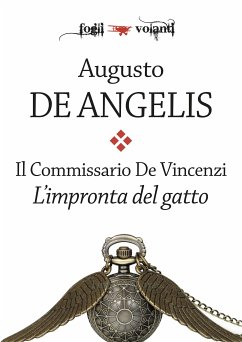 Il commissario De Vincenzi. L'impronta del gatto (eBook, ePUB) - De Angelis, Augusto