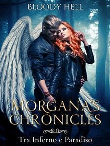 Morgana's Chronicles (eBook, ePUB) - Hell, Bloody