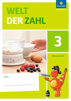 Welt der Zahl 3. Arbeitsheft. Allgemeine Ausgabe - Dingemans, Steffen;Franks, Jörg;Neuburg, Claudia