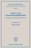 »Natur« in der Transzendentalphilosophie.